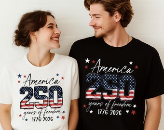 USA 250th Anniversary Shirt, America 250 Shirt, Patriotic Independence Day Tee, 4th of July 2026 Shirt, USA Flag Freedom Shirt