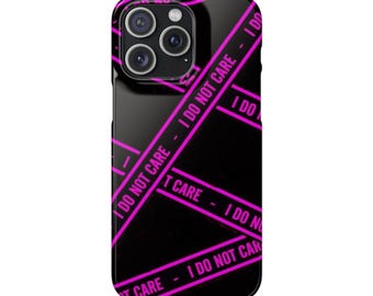 Funda para teléfono "No me importa" / Funda a presión, diseño de cinta