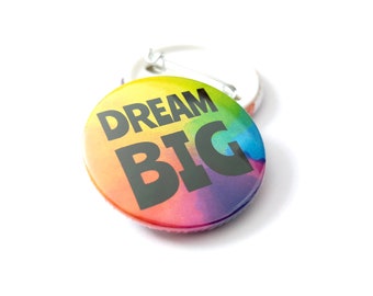 Dream Big Rainbow Button Badge