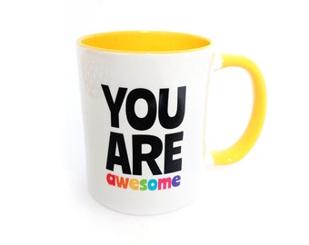 You Are Awesome Mug - Yellow Handled Rainbow Quote Mug
