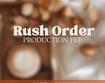 Rush Order Production Fee Add On Item with a Digital PDF Reciept Confirmation