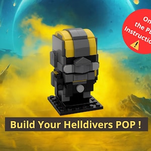 Pode incluir: Uma figura construída com blocos de plástico amarelos, cinza-escuro e pretos, sobre uma base quadrada preta. O texto "Only the PDF Instructions" aparece num círculo vermelho, e "Build Your Helldivers POP !" está na parte inferior.