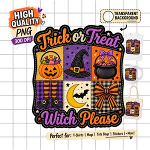 May include: A digital graphic design featuring the text Trick or Treat Witch Please in orange and purple. The central grid displays a pumpkin bucket, a witch hat, a cauldron, striped legs, a crescent moon with a bat, and a plaid bow.