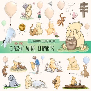 May include: A collection of classic Winnie the Pooh clip art illustrations. The images feature Winnie the Pooh, Piglet, Tigger, Eeyore, and other characters with balloons, honey pots, and a sign that reads "Hundred Acre Wood". The text "Classic Winnie Cliparts" is also included.