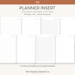 Pode incluir: Conjunto de inserções para planejador A5 com oito modelos de páginas de diário imprimíveis com layouts pautados, pontilhados, quadriculados e em branco. As páginas brancas incluem um cabeçalho de data. Texto: A5 PLANNER INSERT, Lined, Doted.