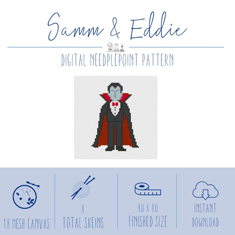 May include: A digital needlepoint pattern titled Samm & Eddie featuring a pixelated vampire character in a black cape with a red lining, white shirt, and red bowtie. The design includes specifications for 18 mesh canvas, 8 total skeins, and a 10.16 x 10.16 cm finished size.