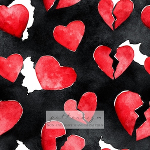 May include: Seamless pattern featuring red watercolor hearts, some whole and some broken, against a black background. White accents surround some hearts. The text "patternizm" and "NON-EXCLUSIVE SEAMLESS PATTERN" are visible.