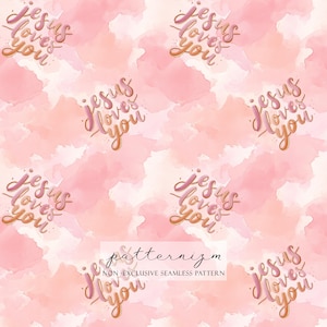 May include: A seamless pattern with the words "Jesus Loves You" in a decorative script. The text is in pink and gold tones, set against a watercolour background of soft pink and peach shades. The pattern includes the text "patternizm".