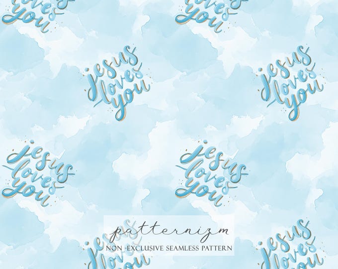 Jesus Loves You Seamless Pattern Digital Download – Watercolor Blue Sky Background with Faith Quote Lettering, Christian Repeat Design
