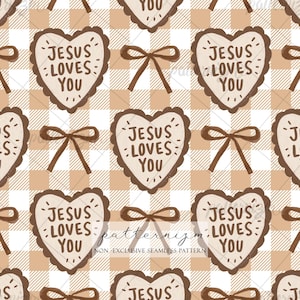 May include: Seamless pattern featuring heart-shaped designs with the text "JESUS LOVES YOU" in a handwritten style. The hearts are surrounded by a scalloped border and set against a tan and white gingham background, with brown bow accents.