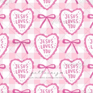 May include: Seamless pattern featuring pink hearts with the text "JESUS LOVES YOU" on a pink and white gingham background. Pink bows are interspersed throughout the design. The words "patternizm" and "NON-EXCLUSIVE SEAMLESS PATTERN" are also visible.
