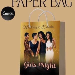以下が含まれることがあります： 白いロープのハンドルが付いた紙袋。 バッグは、「Waiting to Exhale」と「Girls Night」という言葉が入った金色の背景が特徴です。 バッグには、イブニングドレスを着た4人の女性の画像があります。