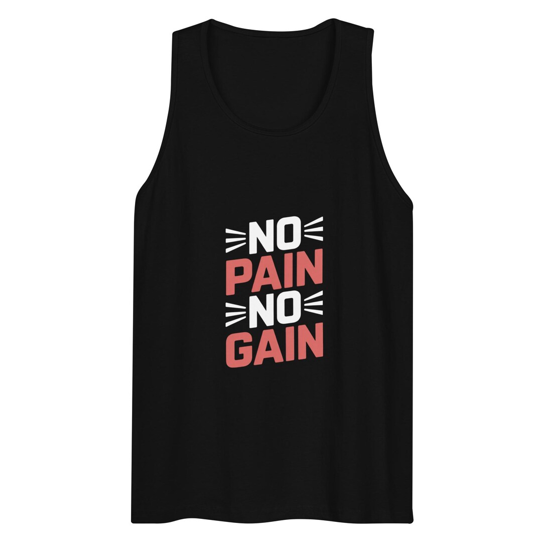 Men's "no Pain No Gain" Workout Tank Top – Soft Cotton Sleeveless Shirt ...