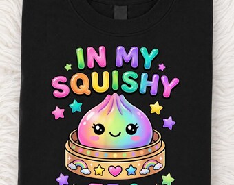In My Squishy Era PNG: Kawaii Rainbow Dumpling Character, Cute Aesthetic Clipart, Trendy Quote PNG, Colorful Cartoon Art (Digital Download)