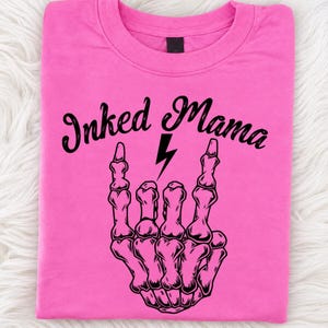 Inked Mama Tattooed Mom PNG: Inked Mom Skeleton Hand Lightning Gothic Tattoo Art Alternative Skull png (Digital Download)