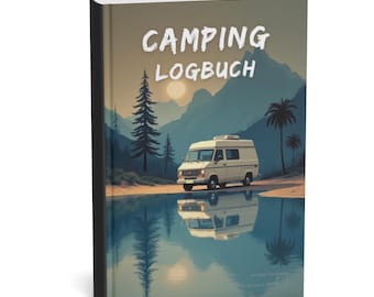Camping Logbuch: Reisetagebuch für 50 Trips – Stellplätze, Campingplätze, Erinnerungen | Cover B | Camper Van, Campingbus & Vanlife