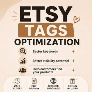 Könnte beinhalten: Werbegrafik mit dem Text "ETSY TAGS OPTIMIZATION". Das Bild enthält Symbole und Text, die bessere Keywords, Sichtbarkeit und die Unterstützung von Kunden bei der Produktsuche bewerben. Zusätzliche Symbole weisen auf 24-Stunden-Lieferung, PDF-Lieferung, Sprachauswahl und einen Bonus hin.