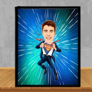 May include: A framed cartoon illustration of a man in a suit, ripping open his shirt to reveal a "Super Boss" emblem. The background features a blue and green radial burst design. The artwork is displayed on a wooden surface.