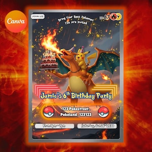 May include: A birthday party invitation featuring Charizard and Pikachu. The invitation includes the text "Bring Your Best Pokemon! You Are Invited" and "Jamie's 6th Birthday Party". The date and time are also included.