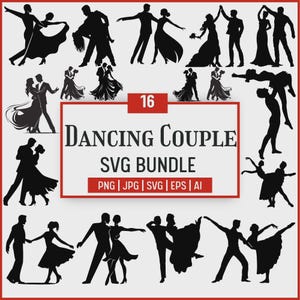 Könnte beinhalten: Eine Sammlung von 16 schwarzen Silhouette-Bildern von tanzenden Paaren in verschiedenen Posen. Der Text "DANCING COUPLE SVG BUNDLE" wird in einem rot umrandeten Rechteck mit Dateitypen wie PNG, JPG, SVG, EPS und AI angezeigt.