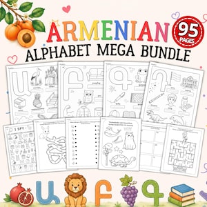 May include: An Armenian alphabet mega bundle of 95 pages featuring educational worksheets with black and white line art illustrations of animals, objects, and letters, accompanied by a colorful title and decorative fruit graphics.
