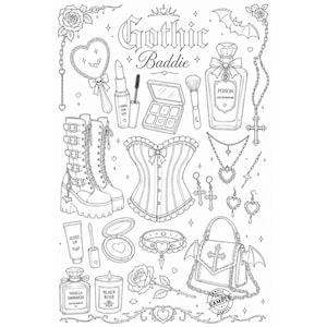 May include: Black and white illustration of various gothic-themed items. Includes a corset, boots, perfume, makeup, jewelry, a handbag with bat wings, and the text "Gothic Baddie".