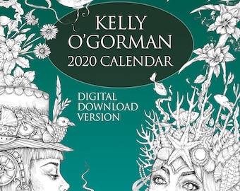 Digital Download Version -  Colouring Calendar 2020 by Kelly O'Gorman