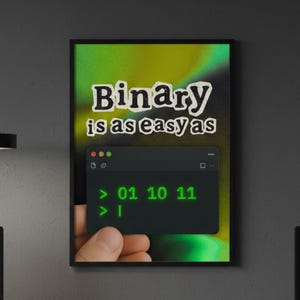 El sistema binario es tan fácil como 01 10 11 • Póster para ingenieros de software • Arte mural para programadores • Decoración para programadores • Láminas con citas tecnológicas • Regalo para desarrolladores