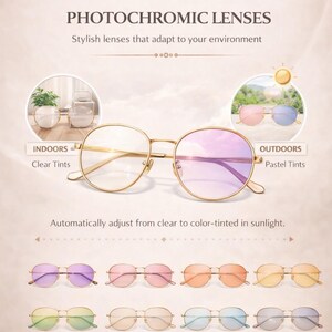 May include: Gold-rimmed photochromic spectacles with circular lenses. The image shows the glasses indoors with clear tints and outdoors with pastel tints. The text says they automatically adjust from clear to colour-tinted in sunlight. Features include eye protection and lightweight design.
