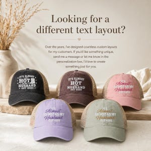 It's Almost As Hot As My Husband Out Here Hat | Funny Wife Hat | Bachelorette Hat | Beach Hat | Honeymoon Hat | Funny Baseball Cap image 2