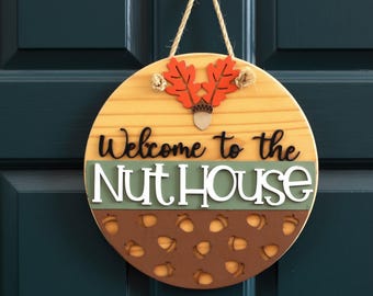 3D Welcome Wreath - Nuthouse Front Door Sign - Year Round Wooden Porch Decor