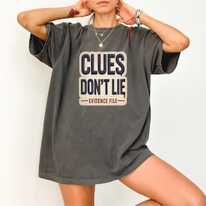 Clues Don't Lie Evidence File Shirt, Vintage Patch Style True Crime Tee