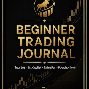 Peut inclure: Un planificateur PDF imprimable noir et or intitulé Beginner Trading Journal. La couverture présente une icône de taureau doré, un graphique boursier ascendant et le texte : Trade Log, Risk Checklist, Trading Plan, Psychology Notes, Printable PDF Planner.
