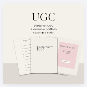 Peut inclure: Un kit de démarrage UGC blanc et beige avec le texte "UGC" et "Starter kit UGC + exemple portfolio + exemple script". Le kit comprend un livret intitulé "Comprendre l'UGC" et une carte rose.