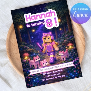 May include: A party invitation featuring a Minecraft-themed design. The invitation includes the text "Hannah is turning 8!" and "Join us for a magical Minecraft party!" The design features a Minecraft character, pink cats, and a forest background.