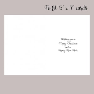 May include: A white greeting card template designed to fit 5" x 7" cards. The interior features black cursive text that reads: Wishing you a Merry Christmas and a Happy New Year! The layout is clean with a simple vertical fold line in the centre.