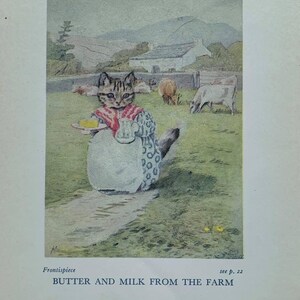 May include: A vintage illustration depicts a cat dressed in a bonnet and apron, carrying a plate of butter and a milk jug. The scene is set on a farm with cows grazing and a farmhouse in the background. Text reads "BUTTER AND MILK FROM THE FARM".
