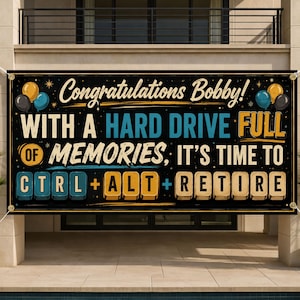 Personalized IT Retirement Banner, Ctrl Alt Retire Sign for Bobby, Funny Tech Coworker Farewell Party Backdrop, Computer Office Decor