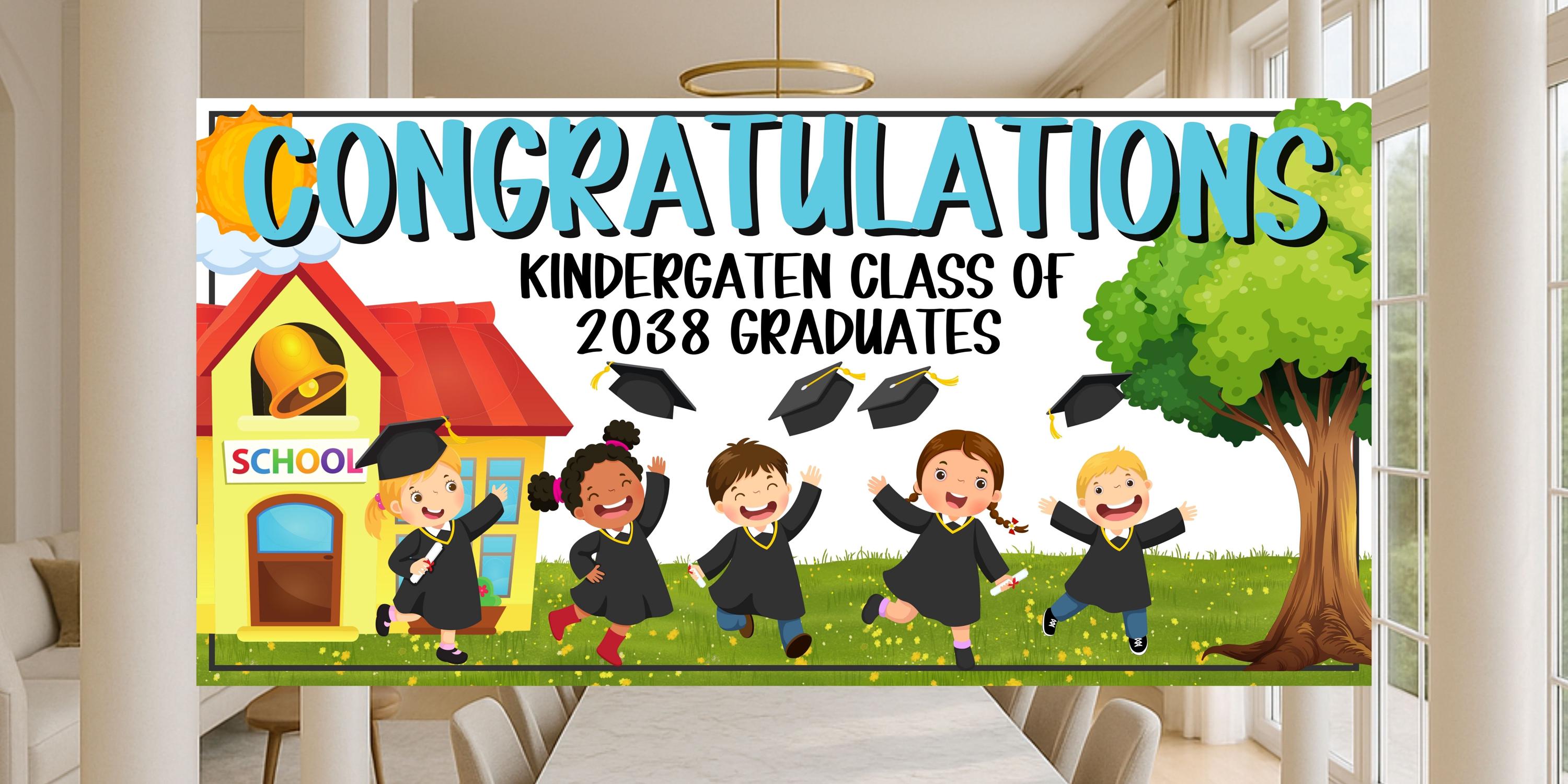 Kindergarten Graduation Banner 2038, Kindergarten Class of 2038 ...