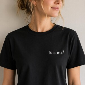 E=mc2Physics Shirt, Science Teacher Gift, STEM T-Shirt, Einstein Equation Tee, Engineer Gift, Math Nerd Shirt, Geek Apparel