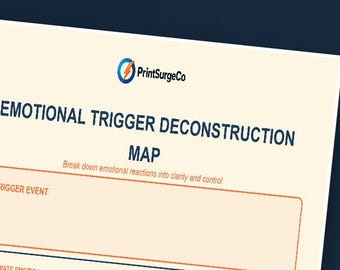 Emotional Trigger Deconstruction Map – Break Down Triggers & Reactions