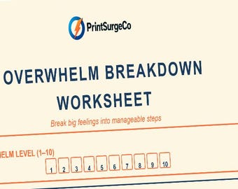 Overwhelm Breakdown Worksheet – Stress Relief Brain Dump and Task Prioritization