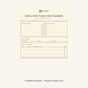 Op de afbeelding: Een Executive Function Planner met een cr&egrave;mekleurige achtergrond. De planner bevat secties voor taakverdeling, benodigde materialen, tijdsplanning en een uitvoeringsvolger. De tekst "Printable & Digital - Premium Paper Feel" staat onderaan.