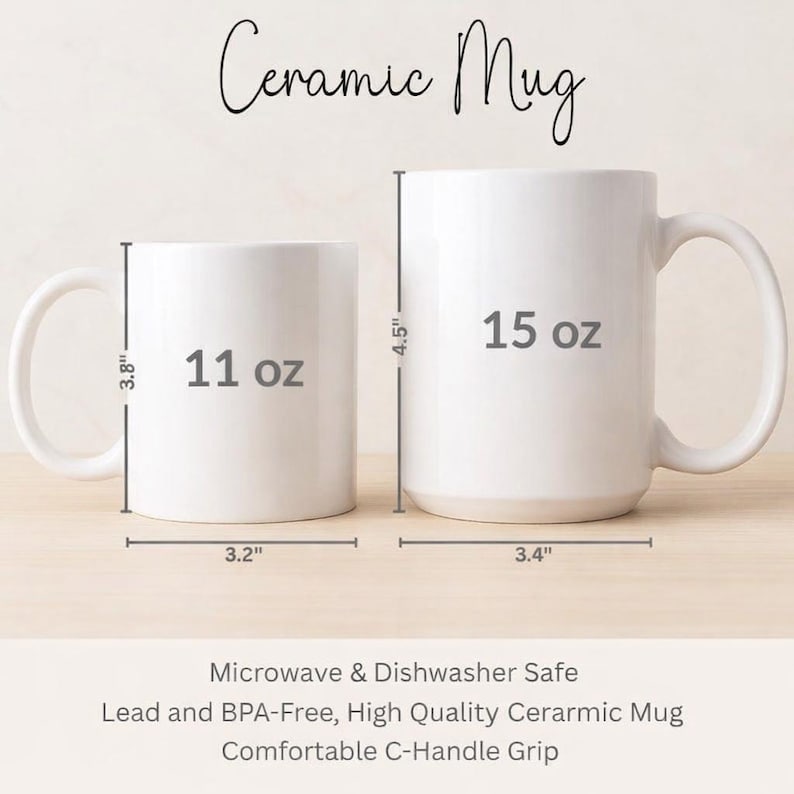 May include: Two white ceramic mugs, one 3.8 inches tall and holding 11 oz, the other 4.5 inches tall and holding 15 oz. The mugs have a C-handle grip. Text on the image reads "Ceramic Mug".