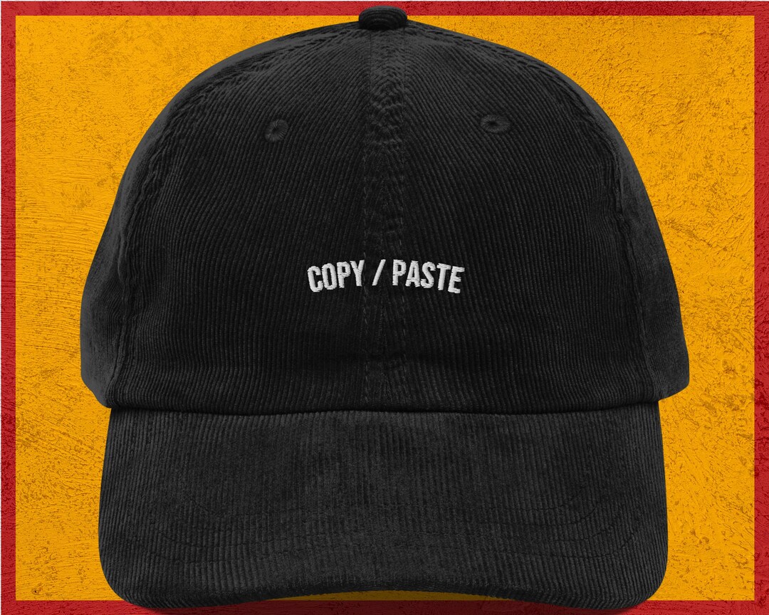 Copy Paste Embroidered Dad Hat | Funny Minimalist Hat for Designers ...