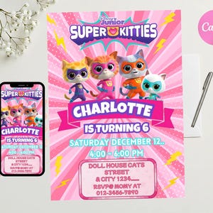 May include: A pink Super Kitties birthday party invitation featuring cartoon cat characters. The invitation includes the text "Charlotte is turning 6" and event details. A smartphone displays the same design.