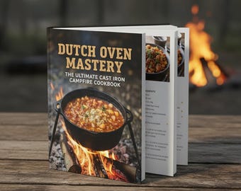 Dutch Oven : 17 Campfire Recipes & Cast Iron Guide (Digital Download)