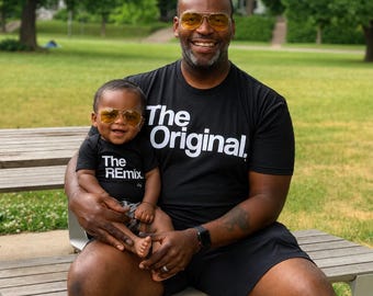 Daddy and Baby and T-shirt Set: The Remix, The Original, Dad Clothing, Gift, New Dad