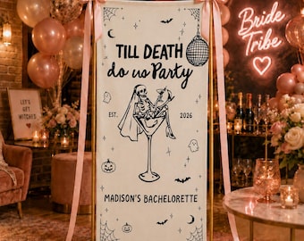 Personalized Till Death Do Us Party Bachelorette Banner Skeleton Halloween Sign Ghoul Bach Decor Bach Party Tapestry Disco Backdrop