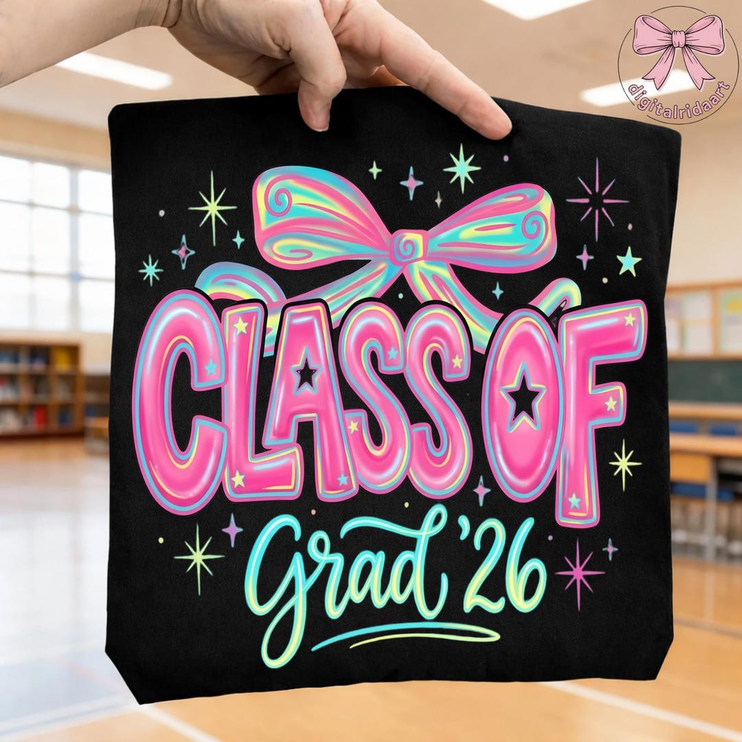 Class of 2026 Bow Lettering PNG: Neon Gradient Graduation Senior Png ...